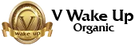 V WAKE UP ORGANIC INTERNATIONAL